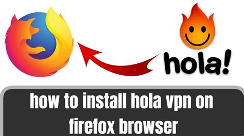 Hola Vpn Extension Firefox
